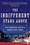 The Indifferent Stars Above (The Harrowing Saga of a Donner Party Bride) by Daniel James Brown, 9780061774737