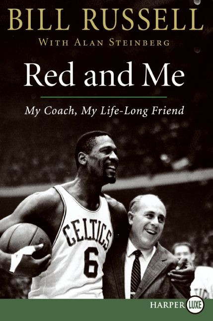 Red and Me (My Coach, My Lifelong Friend) - 9780061774997 by Bill Russell, Alan Steinberg, 9780061774997
