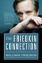 The Friedkin Connection (A Memoir) by William Friedkin, 9780061775147