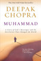 Muhammad (A Story of God's Messenger and the Revelation That Changed the World) by Deepak Chopra, 9780061782435