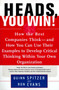 Heads, You Win! (How the Best Companies Think--and How You Can Use Their Examples to Develop Critical Thinking Within Your Own Organization) by Quinn Spitzer, Ron Evans, 9780684838755