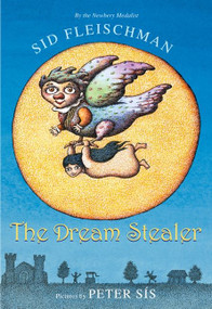 The Dream Stealer - 9780061787294 by Sid Fleischman, Peter Sis, 9780061787294
