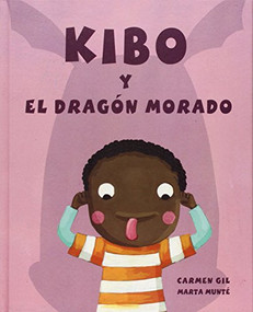 Kibo y el dragón morado (Kibo and the Purple Dragon) (Spanish Edition) by Carmen Gil, Marta Munté Vidal, 9788416078202