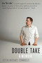Double Take (A Memoir) by Kevin Michael Connolly, 9780061791529