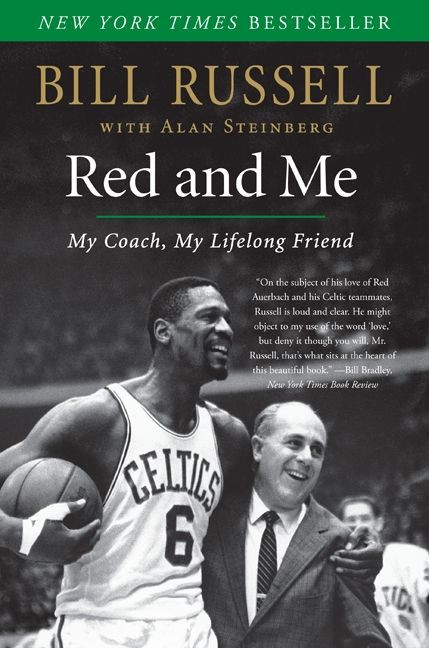 Red and Me (My Coach, My Lifelong Friend) by Bill Russell, Alan Steinberg, 9780061792069