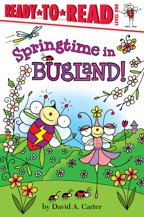 Springtime in Bugland! (Ready-to-Read Level 1) by David  A. Carter, David  A. Carter, 9781442438927