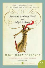 Betsy and the Great World/Betsy's Wedding (Betsy-Tacy Series) by Maud Hart Lovelace, 9780061795138