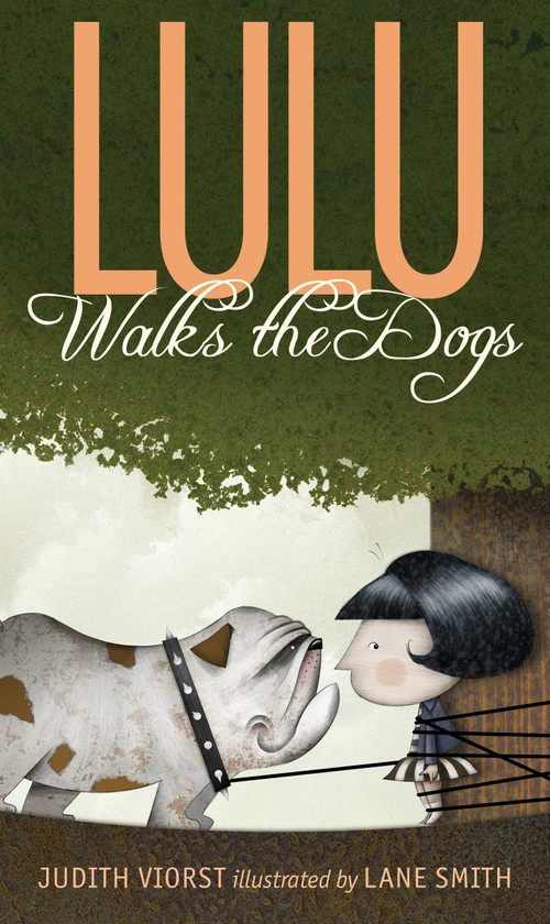 Lulu Walks the Dogs by Judith Viorst, Lane Smith, 9781442435803