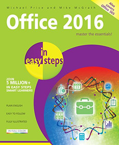 Office 2016 in easy steps by Michael Price, Mike McGrath, 9781840786507