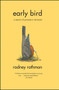 Early Bird (A Memoir of Premature Retirement) by Rodney Rothman, 9780743270588