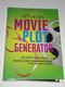 The Official Movie Plot Generator (Over 27,000 Movie Plot Combinations) by Justin Heimberg, Jason Heimberg, 9780974043913