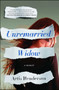 Unremarried Widow (A Memoir) by Artis Henderson, 9781451649291