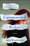 Unremarried Widow (A Memoir) by Artis Henderson, 9781451649291