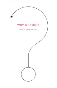 Why We Fight by Simon Van Booy, 9780061845567