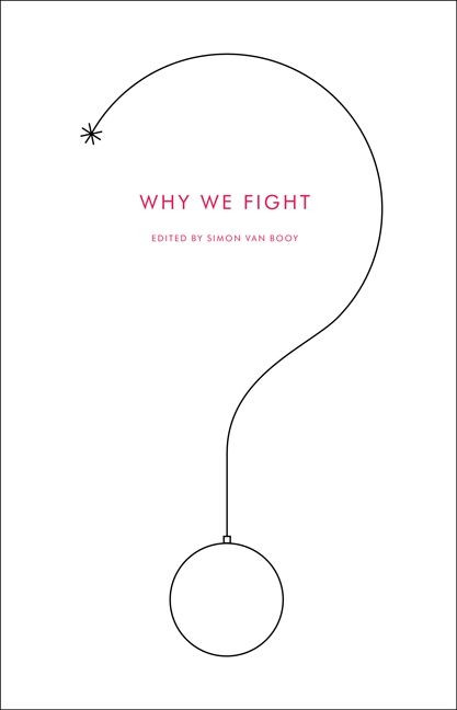 Why We Fight by Simon Van Booy, 9780061845567