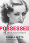 Possessed (The Life of Joan Crawford) by Donald Spoto, 9780061856013