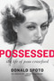 Possessed (The Life of Joan Crawford) by Donald Spoto, 9780061856013