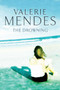 The Drowning - 9781416901273 by Valerie Mendes, 9781416901273