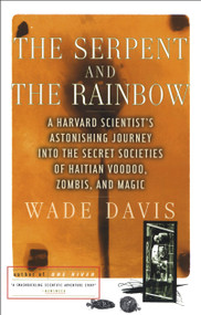 The Serpent and the Rainbow by Wade Davis, 9780684839295