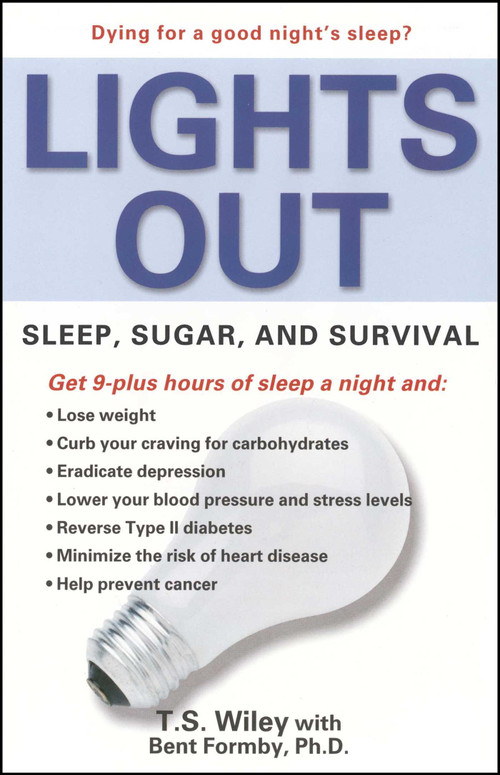 Lights Out (Sleep, Sugar, and Survival) by T. S. Wiley, Bent Formby, 9780671038687