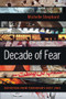 Decade of Fear (Reporting from Terrorism's Grey Zone) by Michelle Shephard, 9781553656586