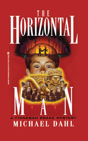 The Horizontal Man by Michael Dahl, 9781416986683