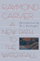 A New Path to the Waterfall by Raymond Carver, Tess Gallagher, 9780871133748