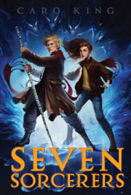 Seven Sorcerers - 9781442420434 by Caro King, 9781442420434