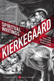 Spiritual Writings (A New Translation and Selection) by Soren Kierkegaard, George Pattison, 9780061875991