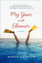 My Year with Eleanor (A Memoir) by Noelle Hancock, 9780061875014