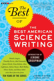 The Best of the Best of American Science Writing by Jesse Cohen, 9780061875007