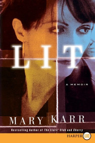 Lit (A Memoir) - 9780061885471 by Mary Karr, 9780061885471