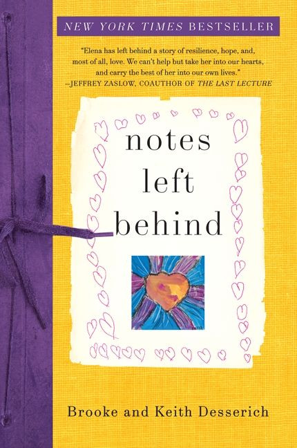 Notes Left Behind by Brooke Desserich, Keith Desserich, 9780061886409