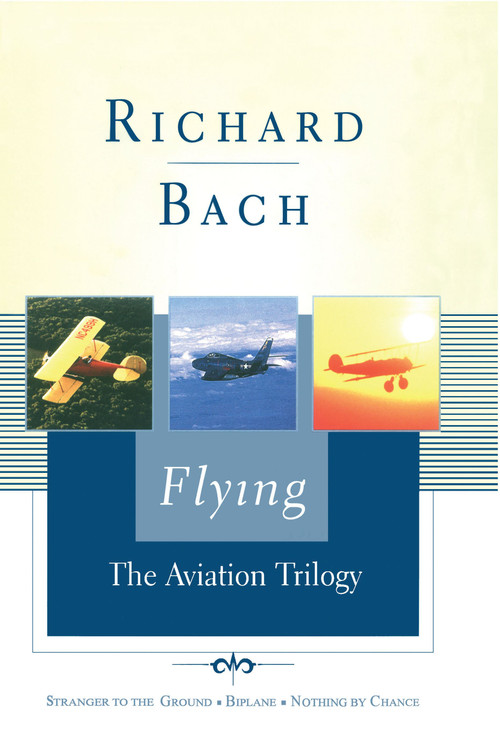 Flying (The Aviation Trilogy) by Richard Bach, 9780743247474