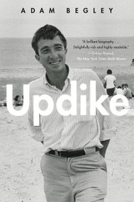Updike - 9780061896460 by Adam Begley, 9780061896460