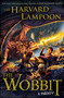 The Wobbit (A Parody) by The Harvard Lampoon, 9781476763675