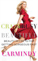 Crazy Busy Beautiful (Beauty Secrets for Getting Gorgeous Fast) by Carmindy, 9780061852022