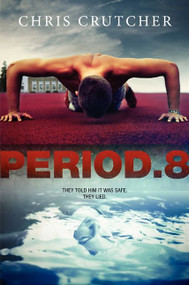 Period 8 - 9780061914829 by Chris Crutcher, 9780061914829