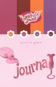 Girls of Grace Journal by Point Of Grace, 9781451641486