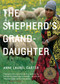 The Shepherd's Granddaughter by Anne Laurel Carter, 9780888999030