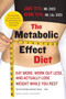 The Metabolic Effect Diet (Eat More, Work Out Less, and Actually Lose Weight While You Rest) by Jade Teta, Keoni Teta, 9780061834899