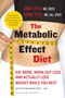 The Metabolic Effect Diet (Eat More, Work Out Less, and Actually Lose Weight While You Rest) by Jade Teta, Keoni Teta, 9780061834899