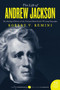 The Life of Andrew Jackson by Robert V. Remini, 9780061807886