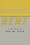 The Electric Meme (A New Theory of How We Think) by Robert Aunger, 9781451612950