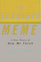The Electric Meme (A New Theory of How We Think) by Robert Aunger, 9781451612950