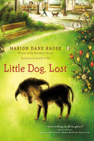 Little Dog, Lost by Marion  Dane Bauer, Jennifer A. Bell, 9781442434240