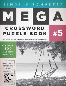 Simon & Schuster Mega Crossword Puzzle Book #5 by John M. Samson, 9781416587835