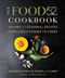 The Food52 Cookbook, Volume 2 (Seasonal Recipes from Our Kitchens to Yours) by Amanda Hesser, Merrill Stubbs, 9780061887291