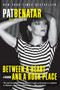 Between a Heart and a Rock Place (A Memoir) by Pat Benatar, 9780061953781