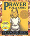 Prayer for a Child - 9780689878862 by Rachel Field, Elizabeth Orton Jones, 9780689878862